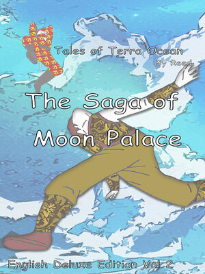 cover image of The Saga of Moon Palace, Volume 2